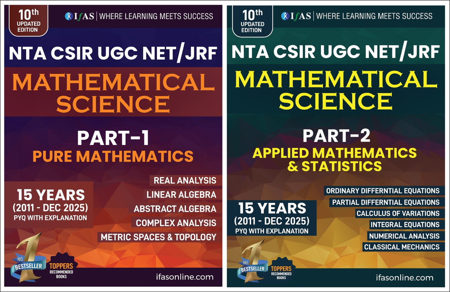 CSIR NET Mathematics PYQ Book - CSIR NET Mathematical Science Previous Year Questions Papers (Updated 2011 to Feb 2025) with Detailed Solutions (Part - 1 Pure Mathematics, Part - 2 Applied & Statistics Mathematics)